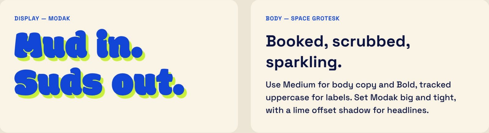 Wiped typography: Modak display font for headlines and Space Grotesk for body copy